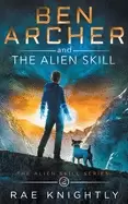 Image of ben archer and the alien skill