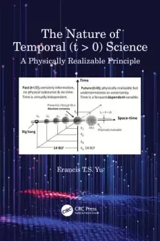 Image of The Nature of Temporal (t > 0) Science A Physically Realizable Principle
