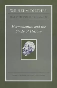 Image of Hermeneutics and the study of history by Wilhelm Dilthey