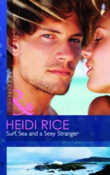 Image of Surf Sea and a Sexy Stranger by Heidi Rice Book