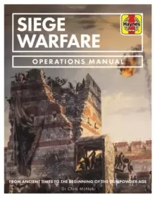 Image of Siege Warfare : From ancient times to the beginning of the gunpowder age