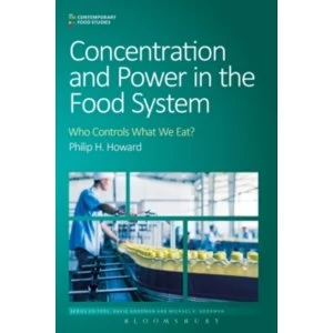 Image of Concentration and Power in the Food System : Who Controls What We Eat?