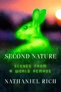 Image of second nature scenes from a world remade