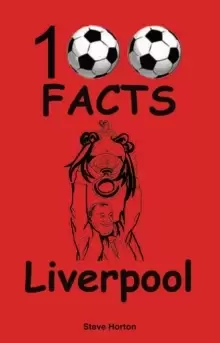 Image of Liverpool - 100 Facts