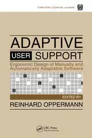 Image of Adaptive User Support Ergonomic Design of Manually and Automatically Adaptable Software