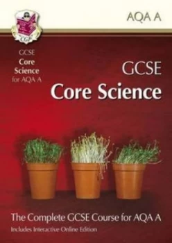 Image of Gcse Core Science for Aqa Student Book with Interactive Online Edition Hardback