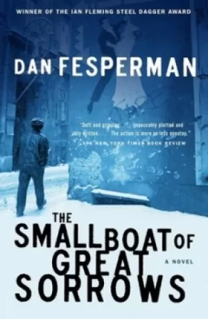 Image of The Small Boat of Great Sorrows by Dan Fesperman