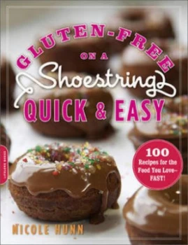 Image of Gluten-Free on a Shoestring Quick and Easy by Nicole Hunn Book
