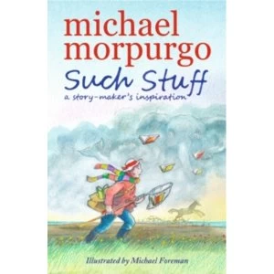 Image of Such Stuff: A Story-Maker's Inspiration