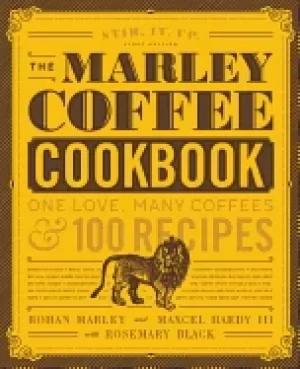 Image of marley coffee cookbook one love many coffees and 100 recipes