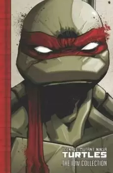 Image of Teenage Mutant Ninja Turtles: The IDW Collection Volume 1 by Tom Waltz