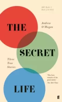 Image of The Secret Life : Three True Stories