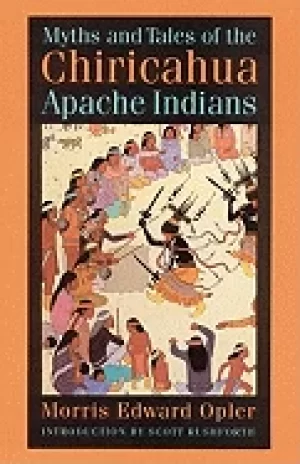 Image of myths and tales of the chiricahua apache indians