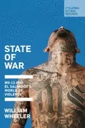 Image of state of war ms 13 and el salvadors world of violence