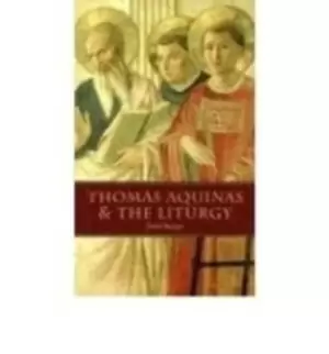 Image of Thomas Aquinas & the liturgy by David Berger