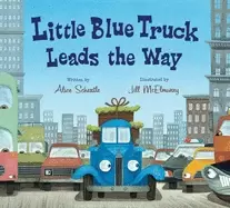 Image of little blue truck leads the way board book