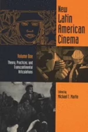 Image of new latin american cinema volume 1 theories practices and transcontinental