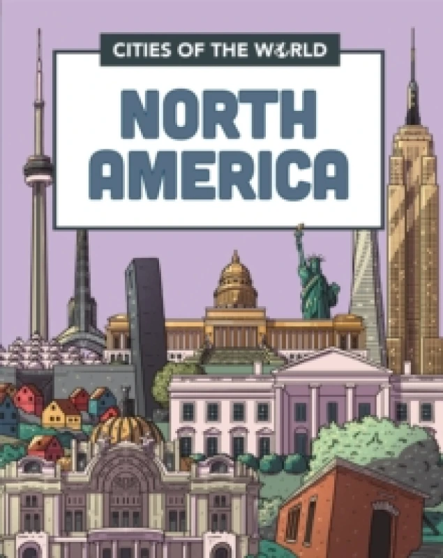 Image of Rob Hunt Cities of the World: Cities of North America Book Multi unisex