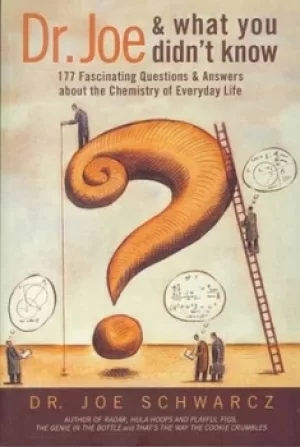 Image of Dr Joe and What You Didnt Know by Joe Schwarcz