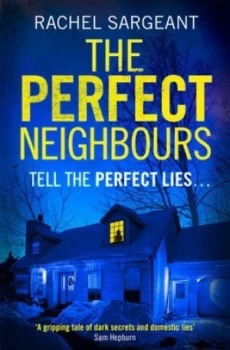 Image of The perfect neighbours by Rachel Sargeant