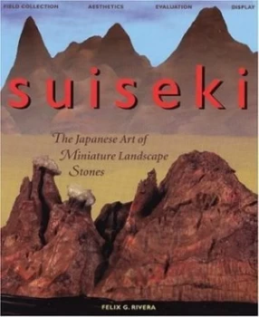 Image of Suiseki by Felix G Rivera Book