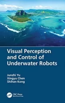 Image of Visual Perception and Control of Underwater Robots