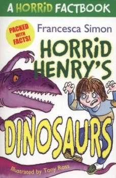 Image of Horrid Henrys Dinosaurs by Francesca Simon Paperback