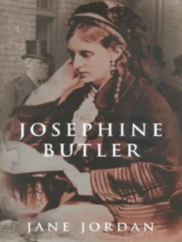 Image of Josephine Butler by Jane Jordan Hardback