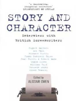 Image of Story and Character by Alistair Owen Paperback