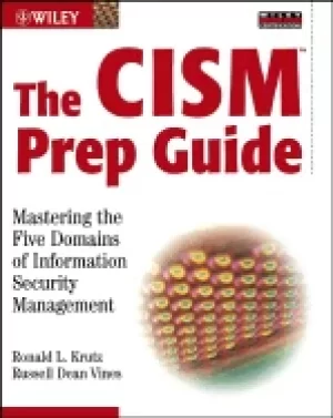 Image of cism prep guide mastering the five domains of information security manageme