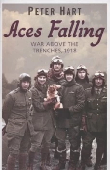 Image of Aces Falling by Peter Hart Book