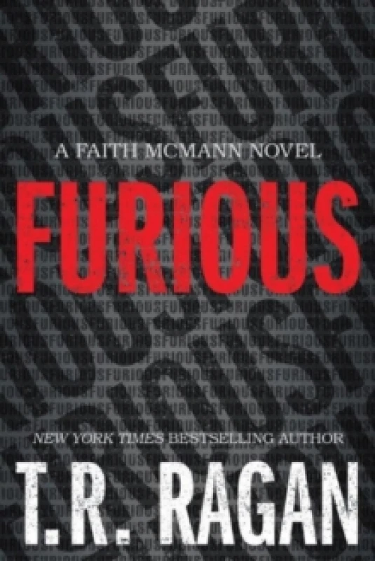 Image of Furious by T. R. Ragan Paperback