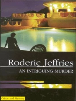 Image of An Intriguing Murder by Roderic Jeffries Hardback