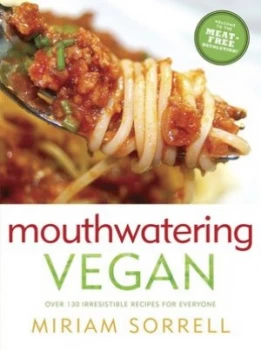 Image of Mouthwatering vegan by Miriam Sorrell