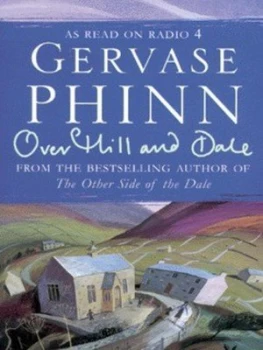 Image of Over Hill and Dale by Gervase Phinn Paperback