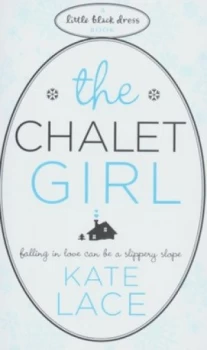 Image of The Chalet Girl by Kate Lace Paperback