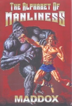 Image of The Alphabet of Manliness by Maddox Hardback
