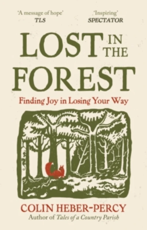 Image of Lost in the Forest : Notes on not belonging from the English countryside Paperback / softback