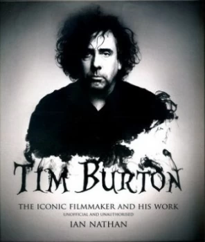 Image of Tim Burton by Ian Nathan Hardback