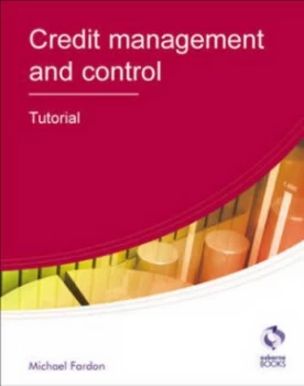 Image of Credit Management and Control by Michael Fardon Book