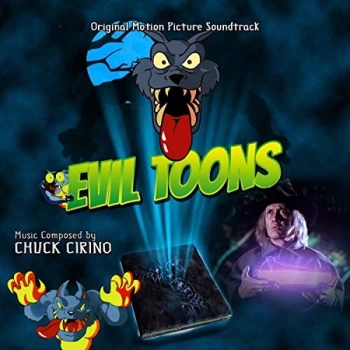 image of Chuck Cirino - Evil Toons CD