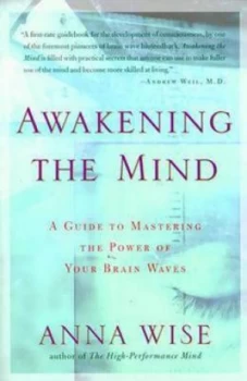 Image of Awakening the Mind by Anna Wise Paperback