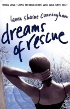 Image of Dreams of Rescue by Laura Shaine Cunningham Book