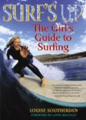 Image of surfs up the girls guide to surfing