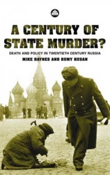 Image of A Century of State Murder by Michael Haynes Book