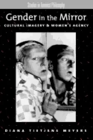 Image of gender in the mirror cultural imagery and womens agency
