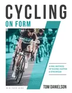Image of cycling on form a pro method of riding faster and stronger