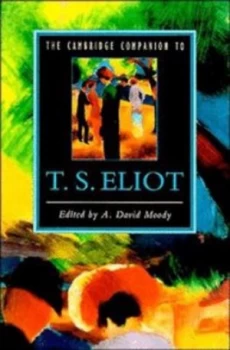 Image of The Cambridge Companion to T. S. Eliot by A. David Moody Paperback