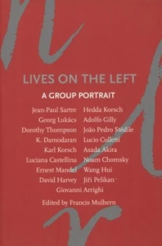 Image of Lives on the Left by Francis Mulhern Paperback