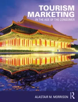 Image of Tourism MarketingIn the Age of the Consumer